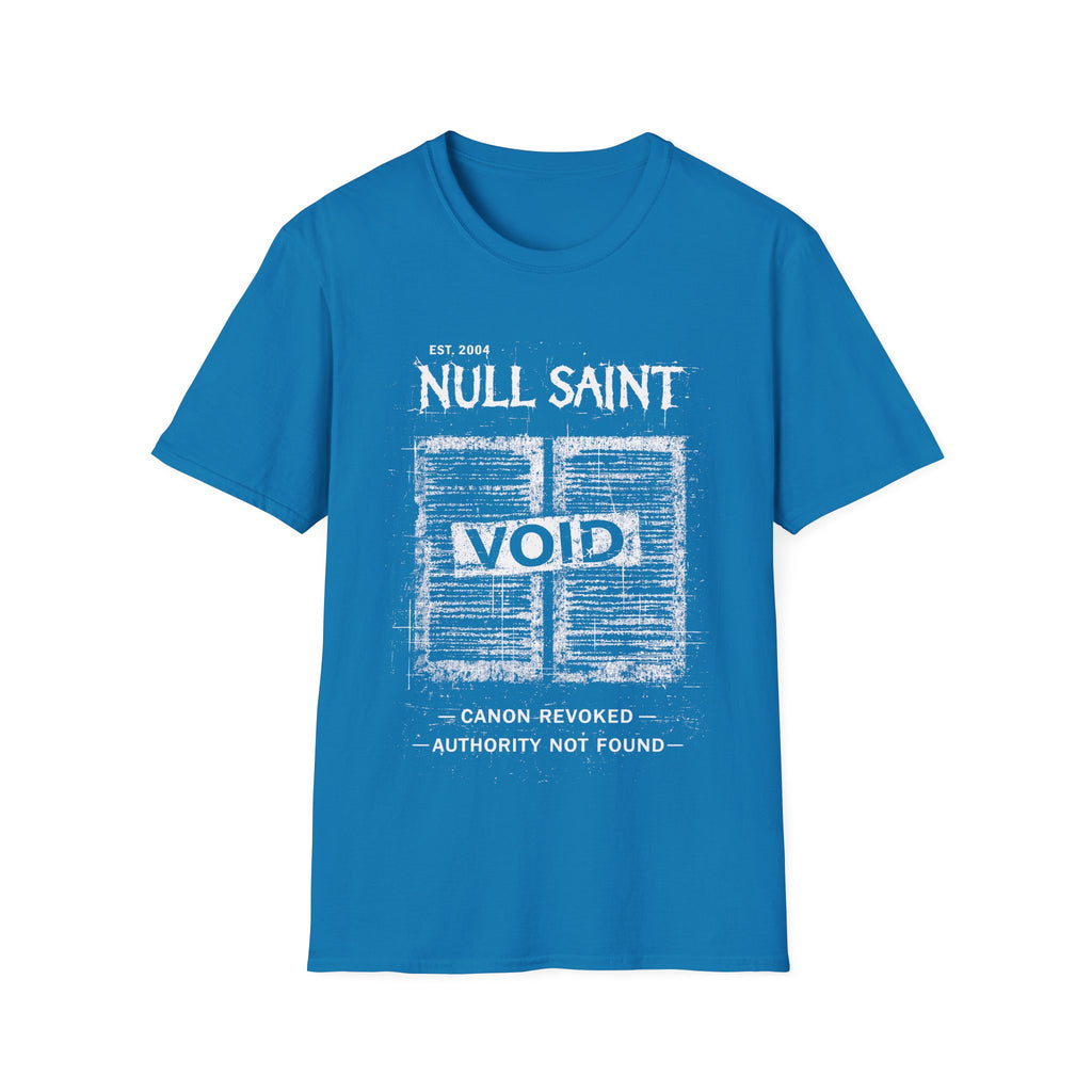 Sapphire Gildan 64000 Softstyle T-shirt featuring a distressed white Null Saint archive graphic with the word “VOID” across the centre and small text reading “canon revoked” and “authority not found.”