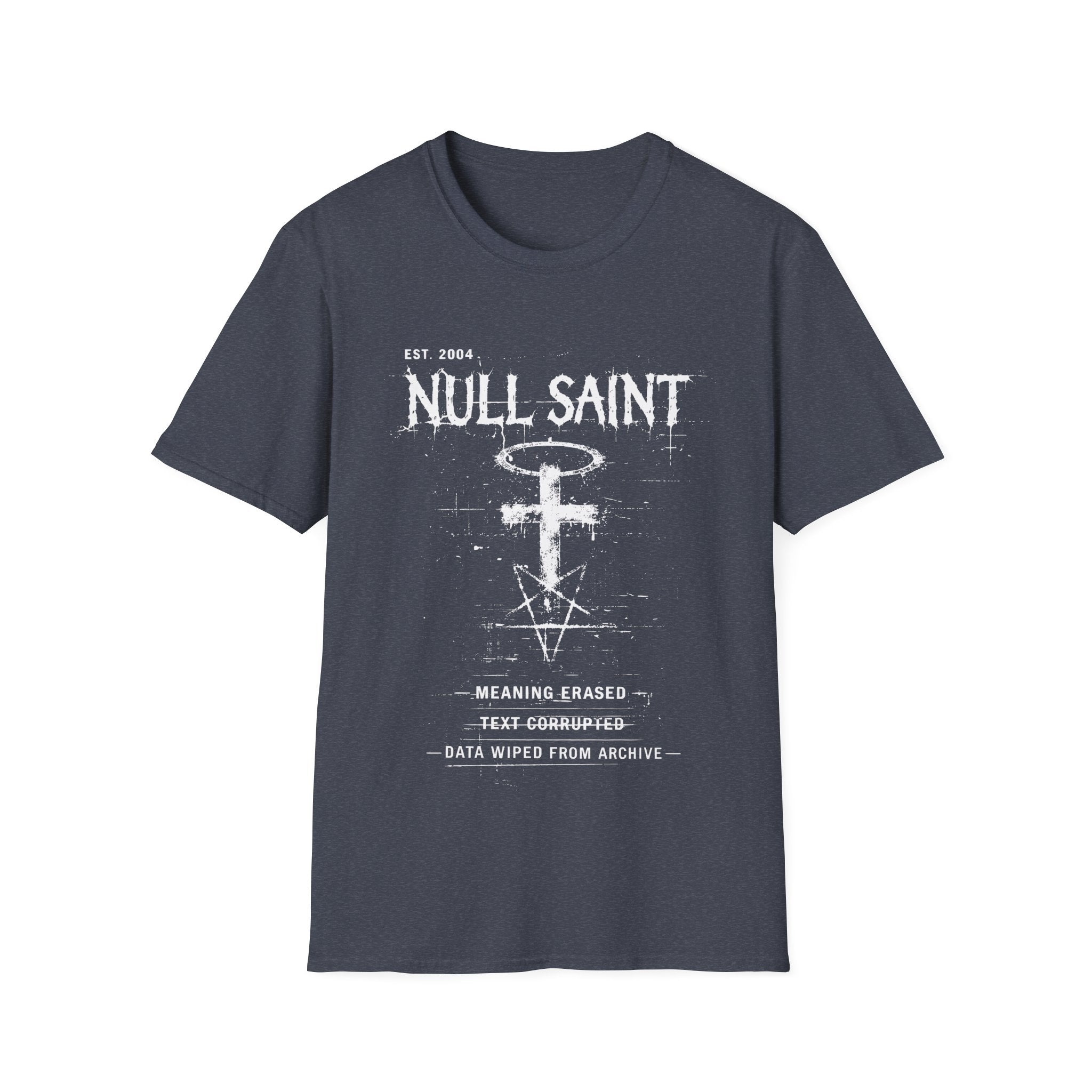 Heather Navy graphic T-shirt featuring Null Saint text, corrupted cross and halo symbol, distressed typography and dark grunge artwork.