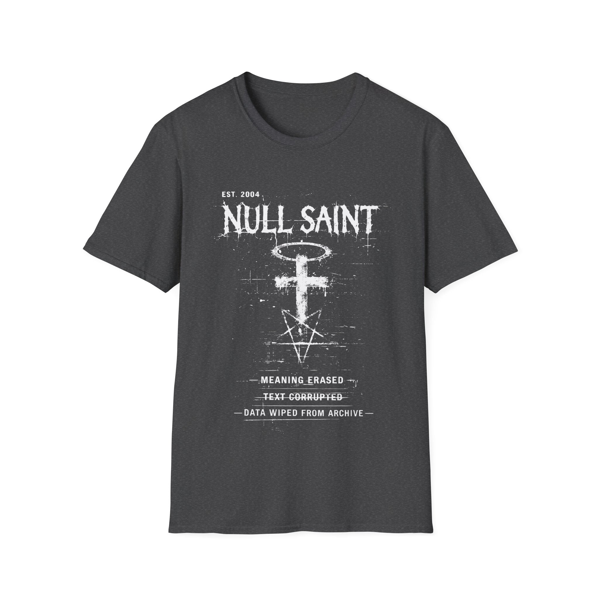 Dark Grey graphic T-shirt featuring Null Saint text, corrupted cross and halo symbol, distressed typography and dark grunge artwork.