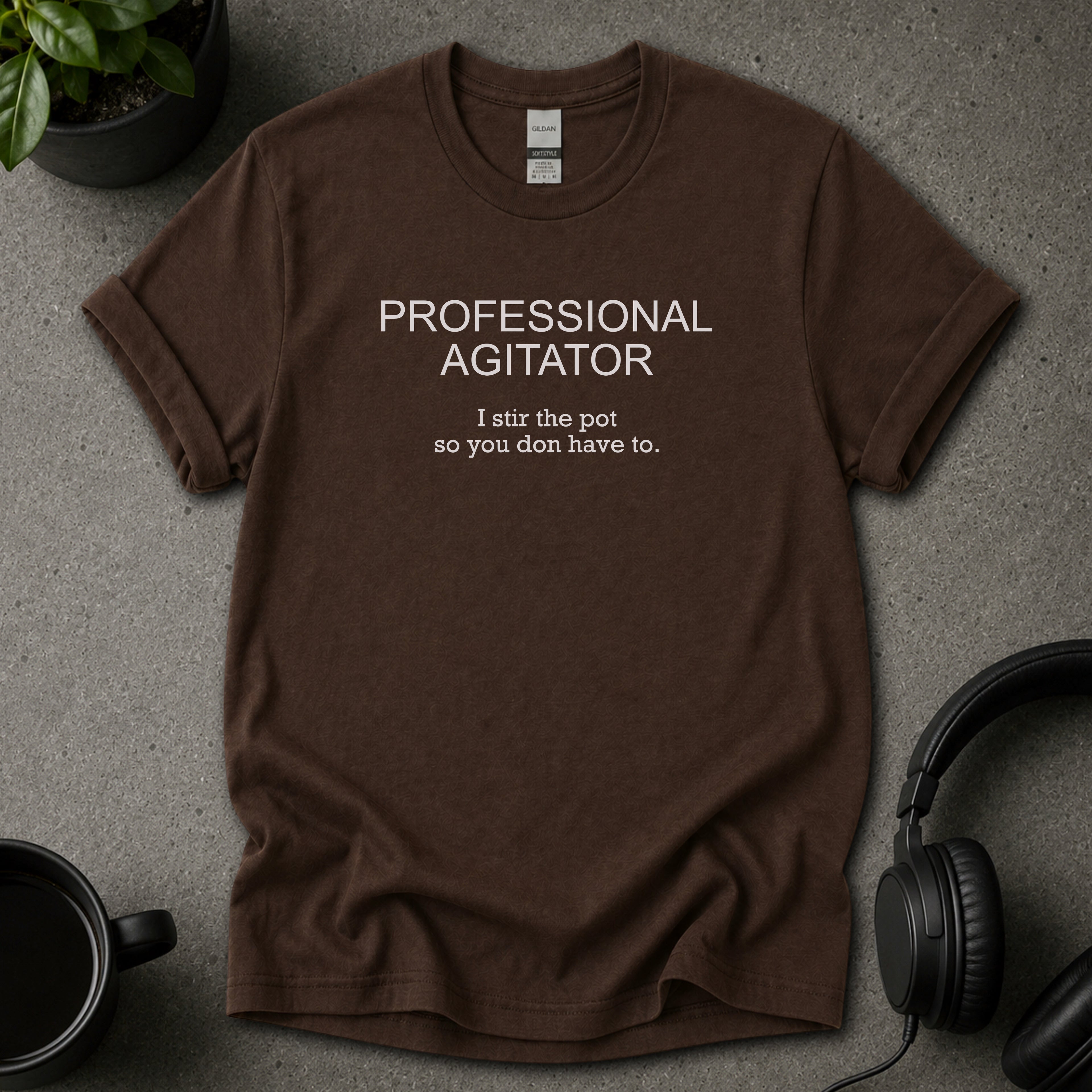 Professional Agitator T-Shirt