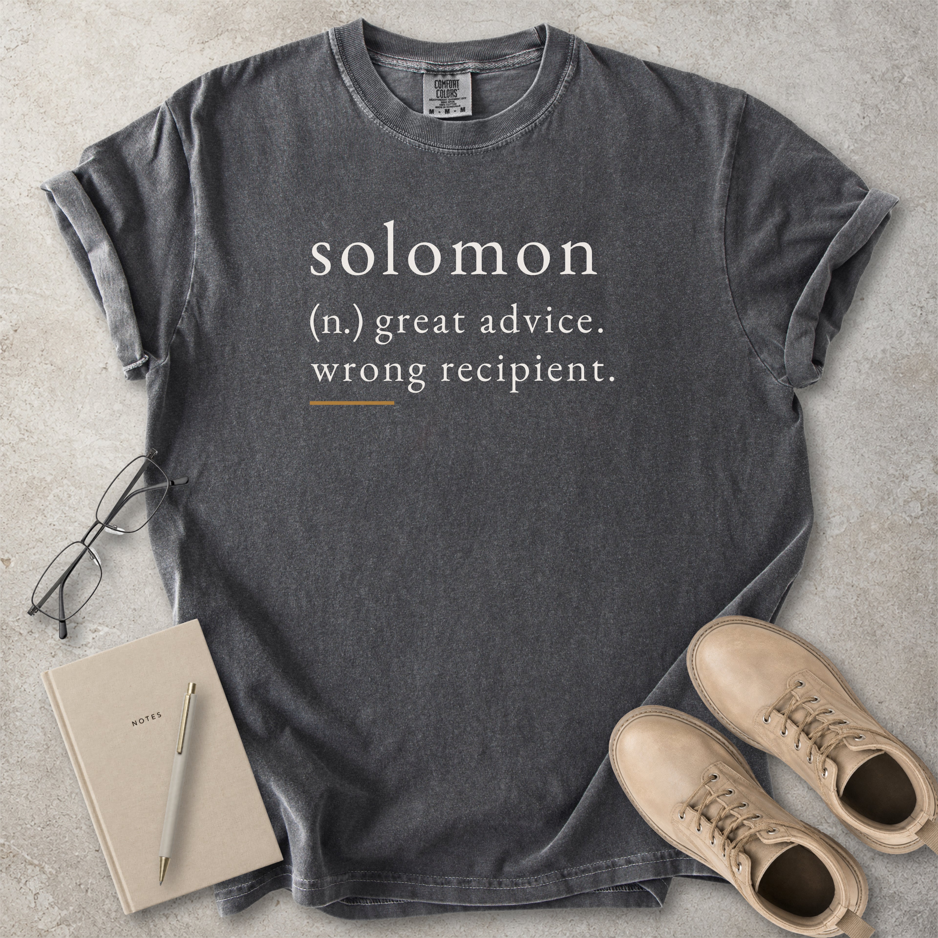 Solomon Paradox Great Advice T-Shirt