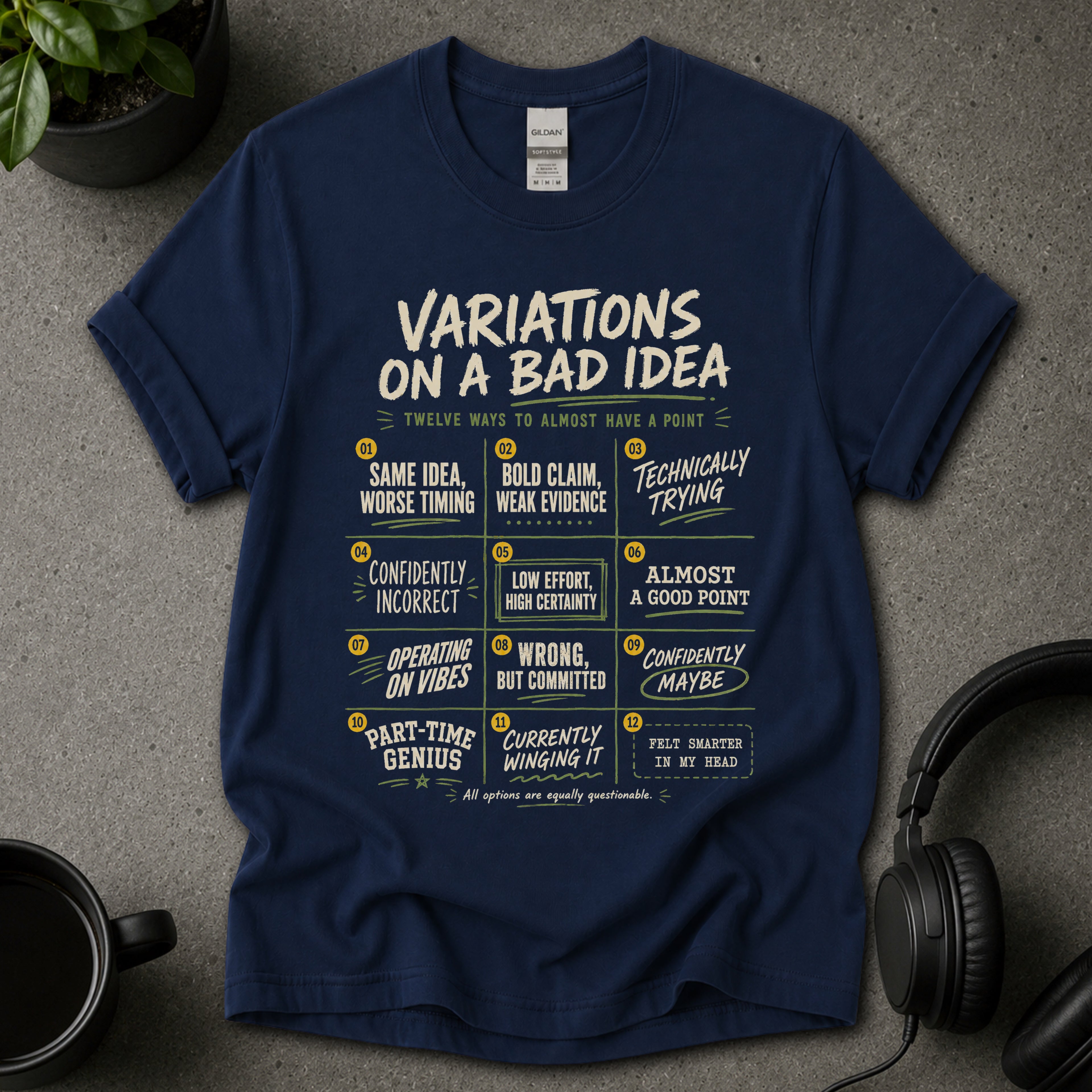 Bad Idea T-Shirt