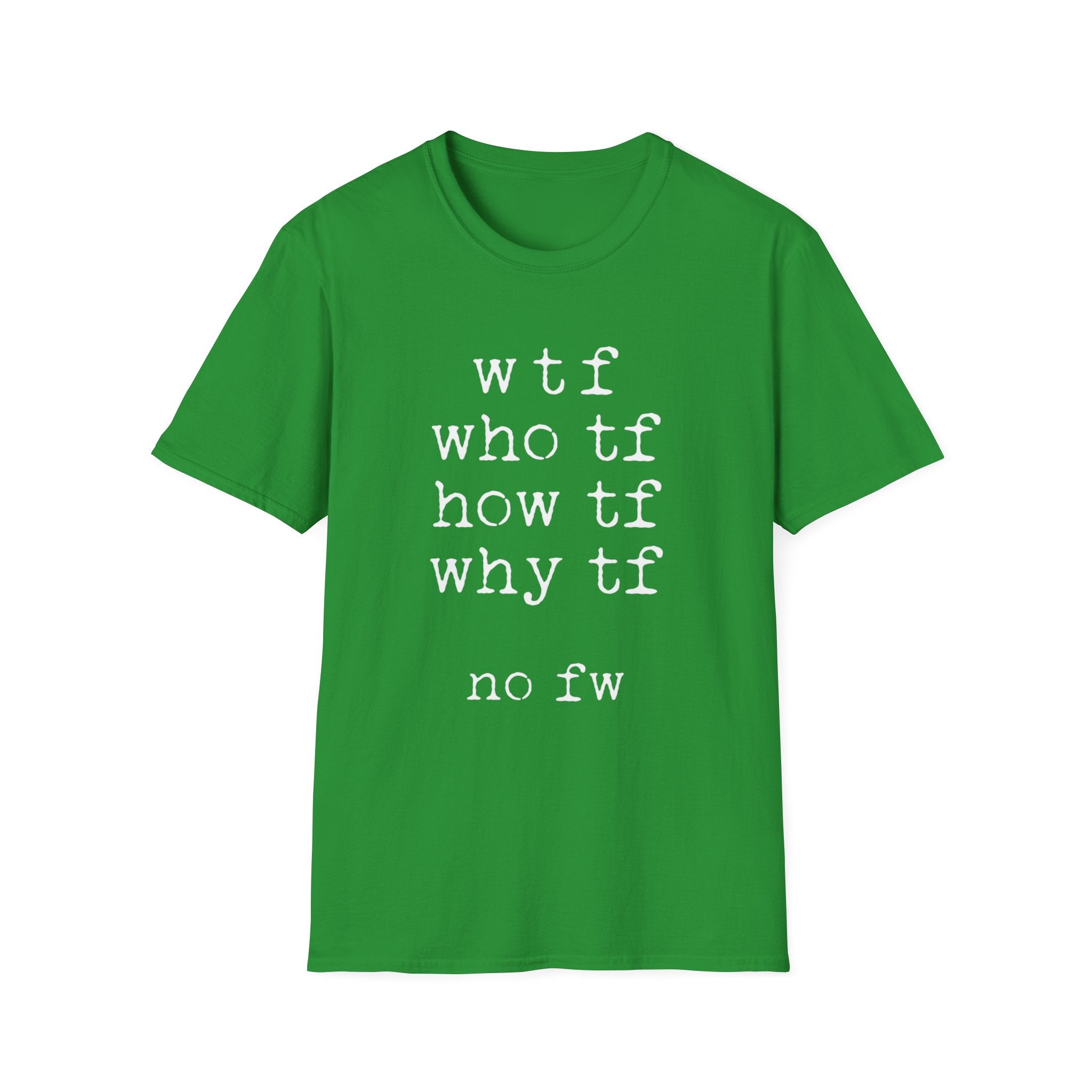 Heather Irish Green Gildan 64000 T-shirt with minimalist WTF acronym text graphic in white stacked typography.