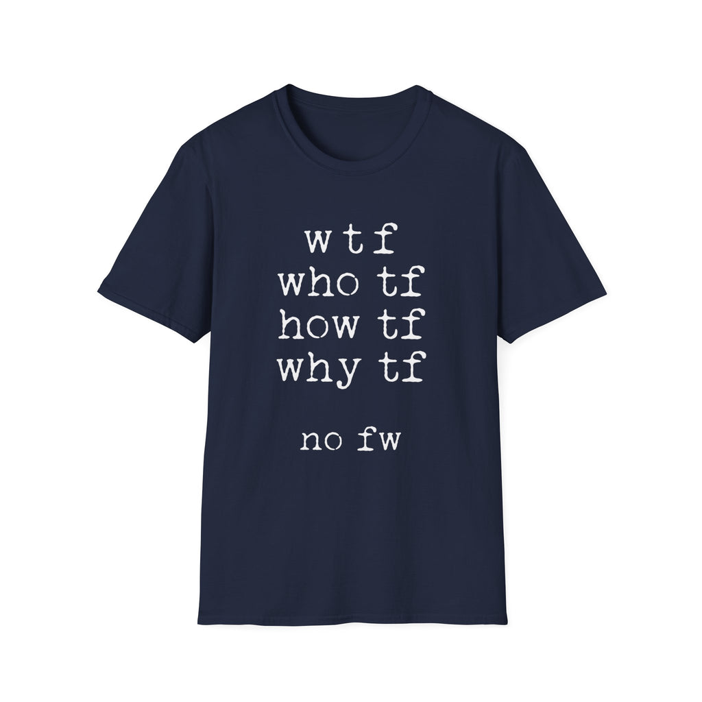 Navy Blue Gildan 64000 T-shirt with minimalist WTF acronym text graphic in white stacked typography.