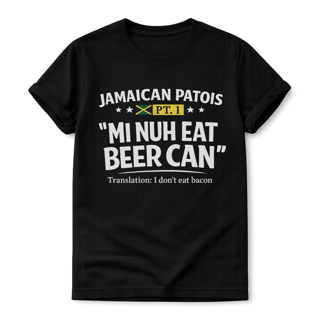 Black t-shirt with Jamaican Patois text and translation on a white background