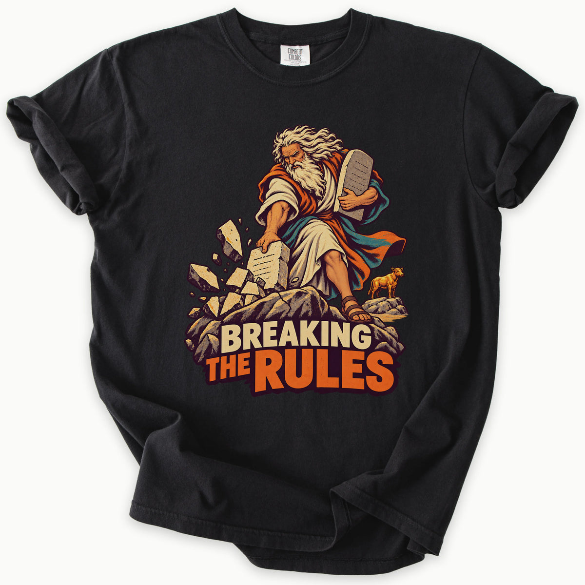 Breaking Rules T-Shirt in Black — Moses breaking the Ten Commandments tablets, funny Bible humor, Comfort Colors 1717 unisex christian faith tee