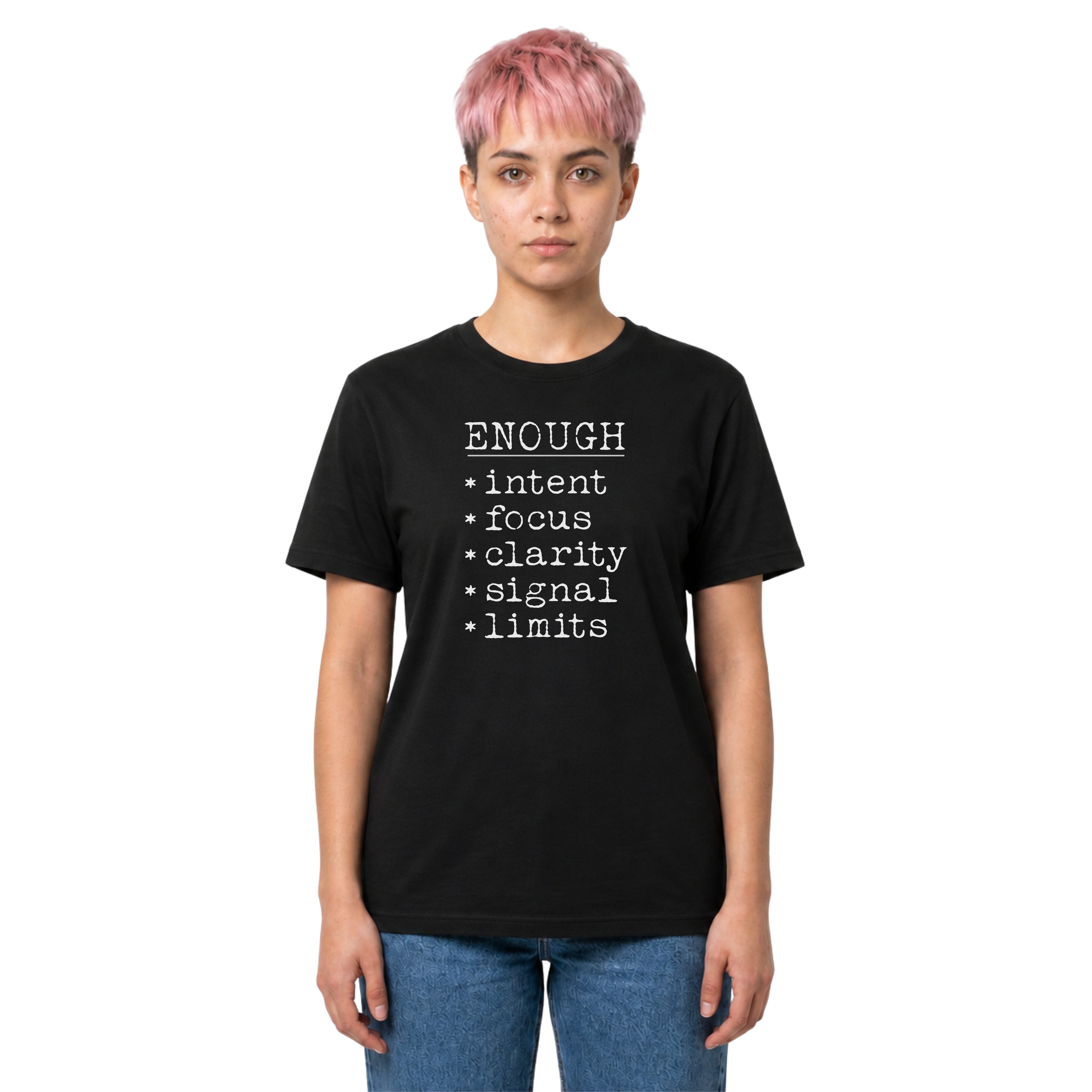 Enough black minimalist statement T-shirt with a clean typewriter-style checklist design. A thoughtful text graphic tee for clarity, focus, boundaries, and everyday wear.