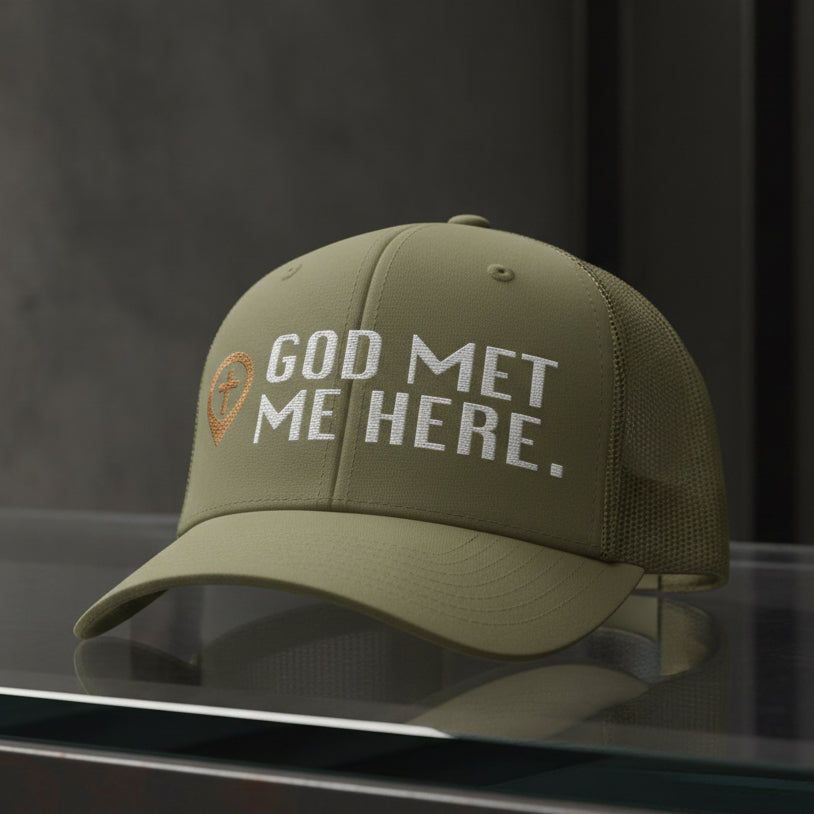 God Met Me Here Trucker Cap in Loden (olive green) — god met me here, testimony, Richardson 112 christian trucker cap