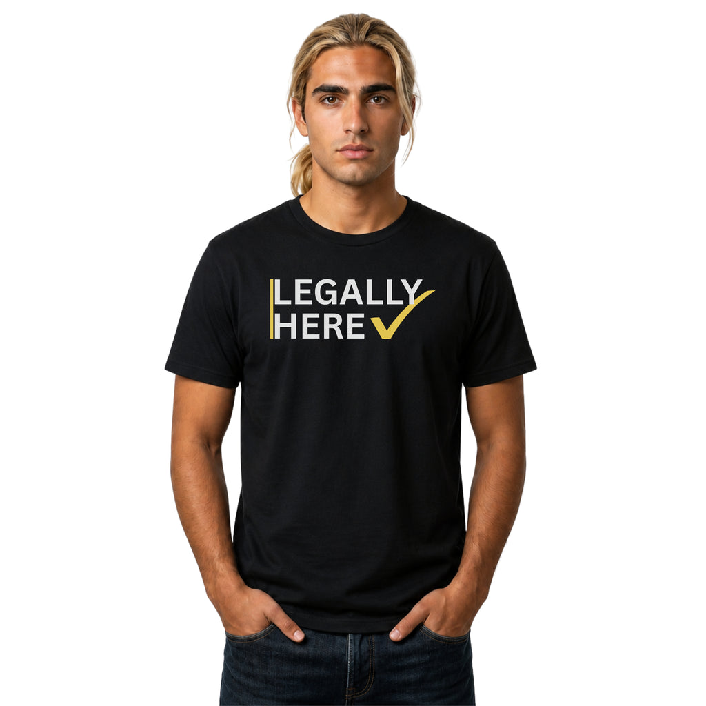 Man wearing a black t-shirt with 'LEGALLY HERE' text on a white background