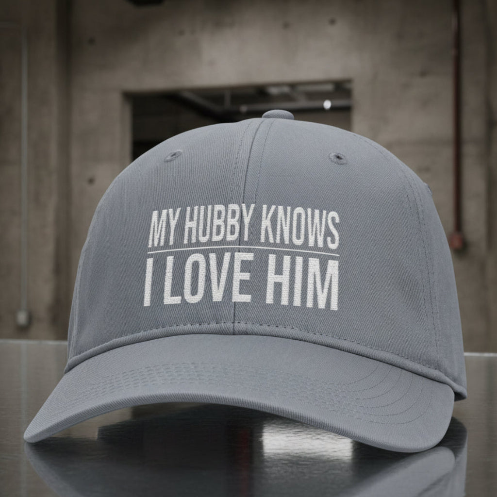 My Hubby Knows Cap in Granite (grey) — my hubby knows i love him, wife gift, Comfort Colors CCWC0 washed christian cap