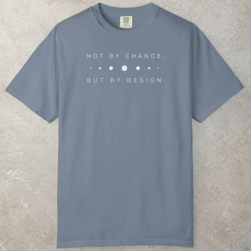 Not By Chance T-Shirt in Blue Jean (slate blue) — casual everyday, earth tone shirt, Comfort Colors 1717 unisex christian faith tee