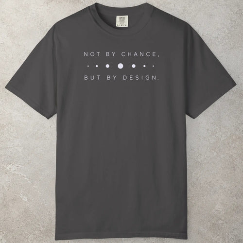 Not By Chance T-Shirt in Graphite (near-black grey) — casual everyday, earth tone shirt, Comfort Colors 1717 unisex christian faith tee