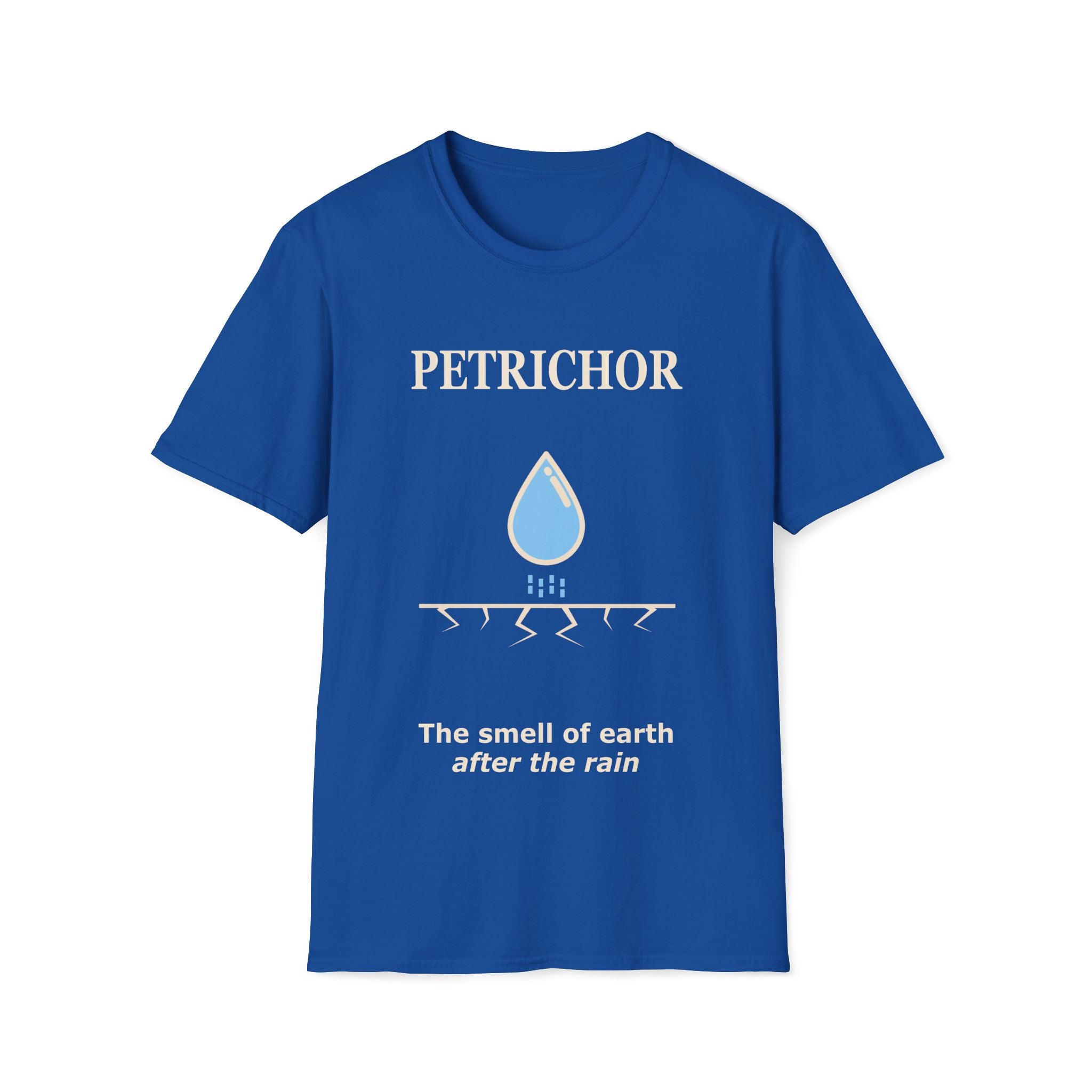 Royal blue Gildan 64000 Softstyle T-shirt featuring a minimalist Petrichor design with a blue raindrop graphic, cracked earth line detail, and the phrase “The smell of earth after the rain.”