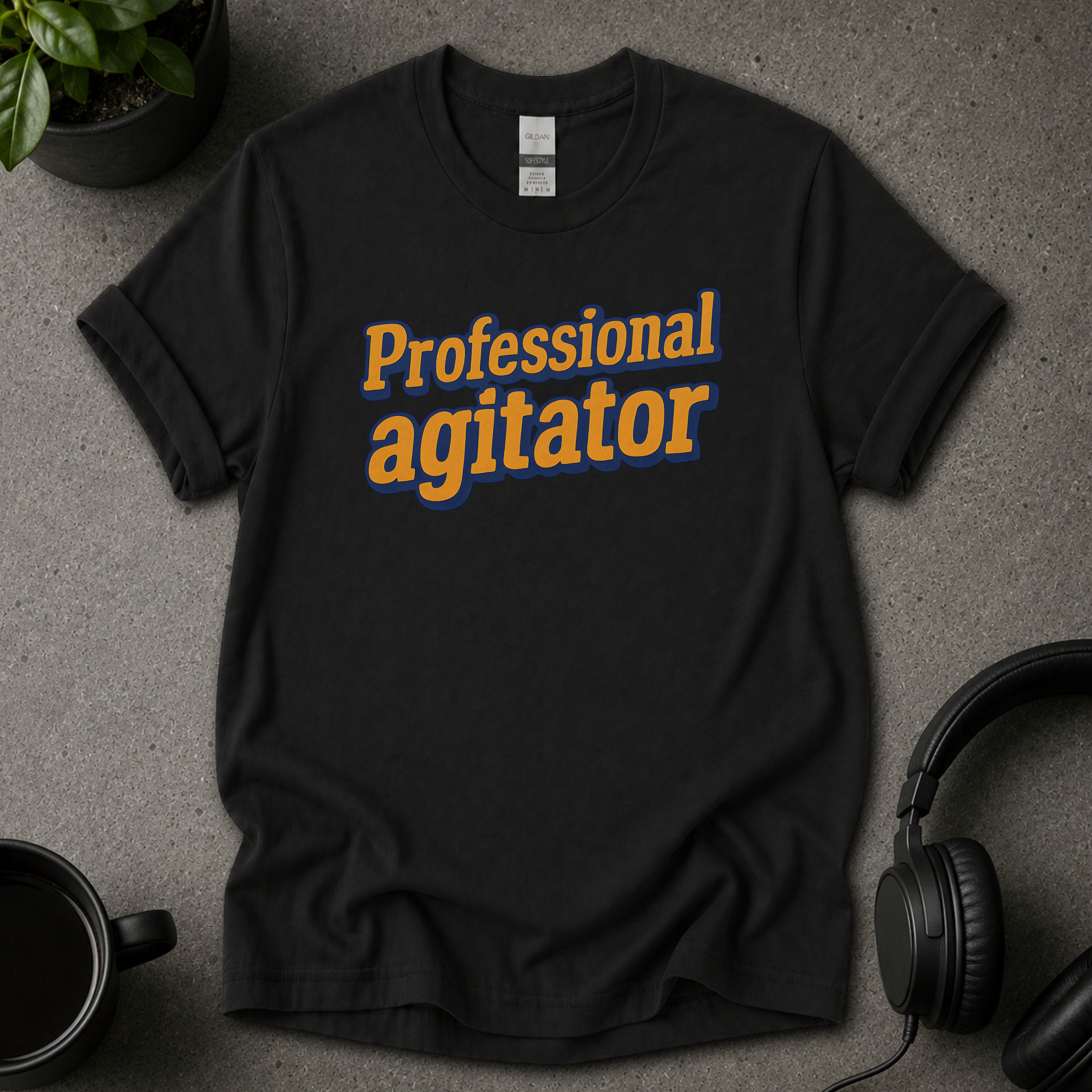 Professional Agitator Funny Text T-Shirt