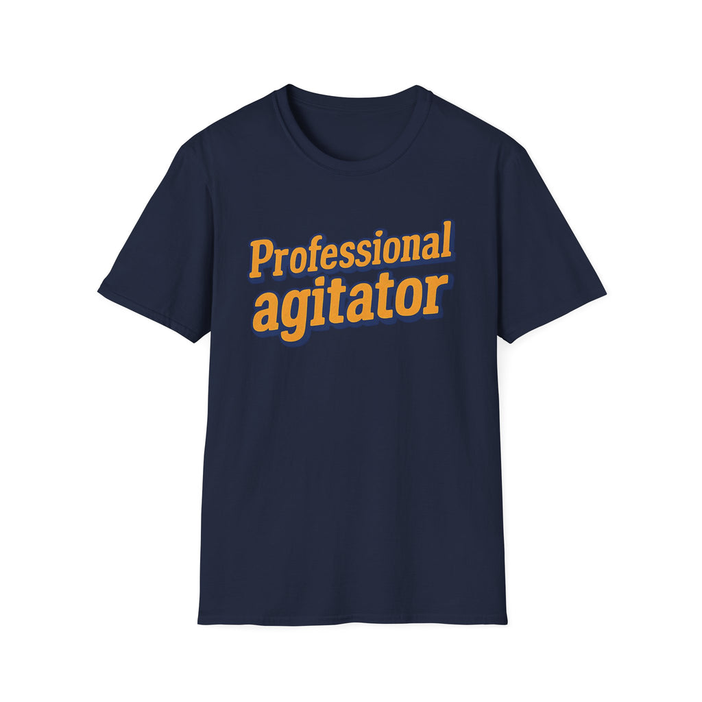Blue t-shirt with 'Professional agitator' text in orange and blue on a white background