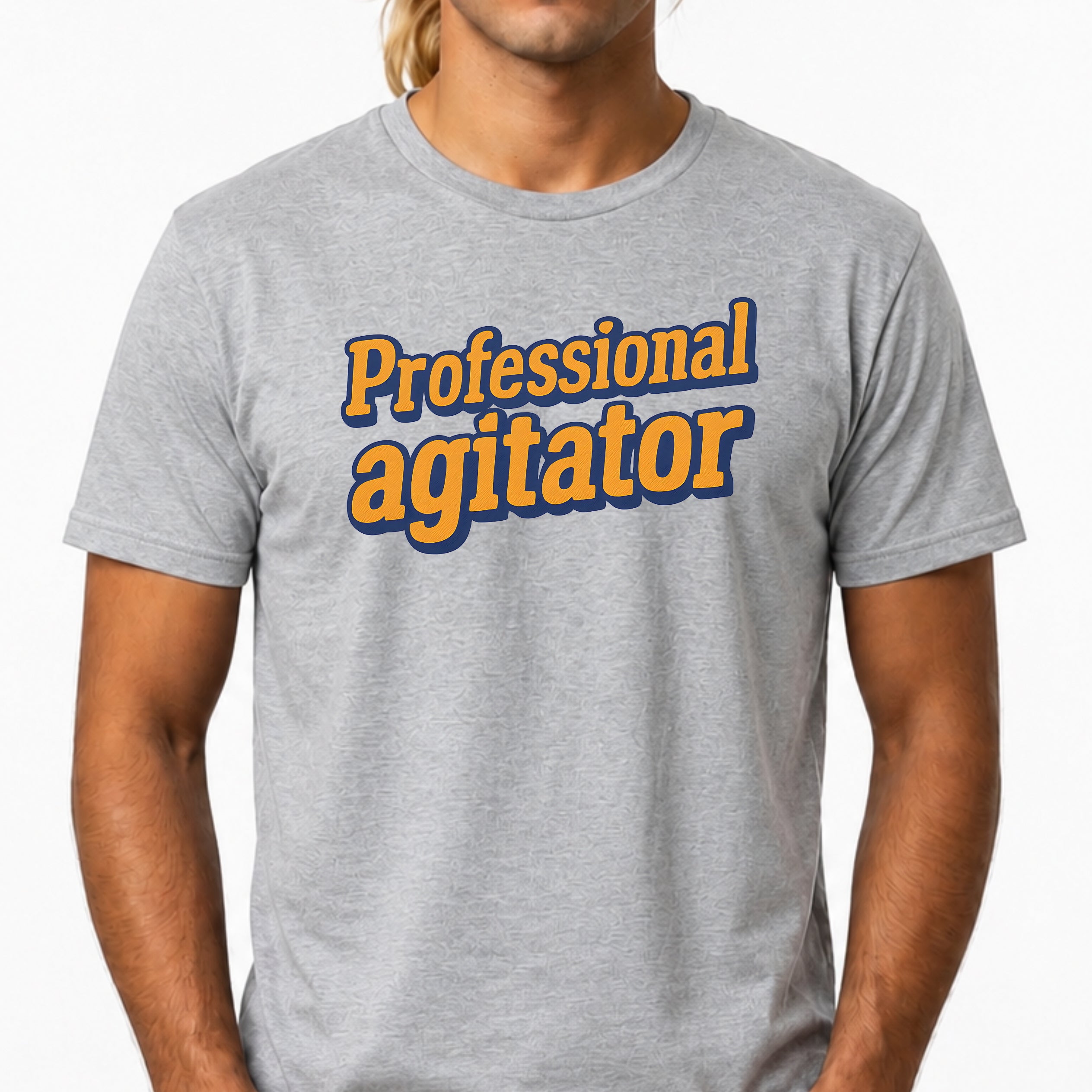 Grey t-shirt with 'Professional agitator' text on a white background