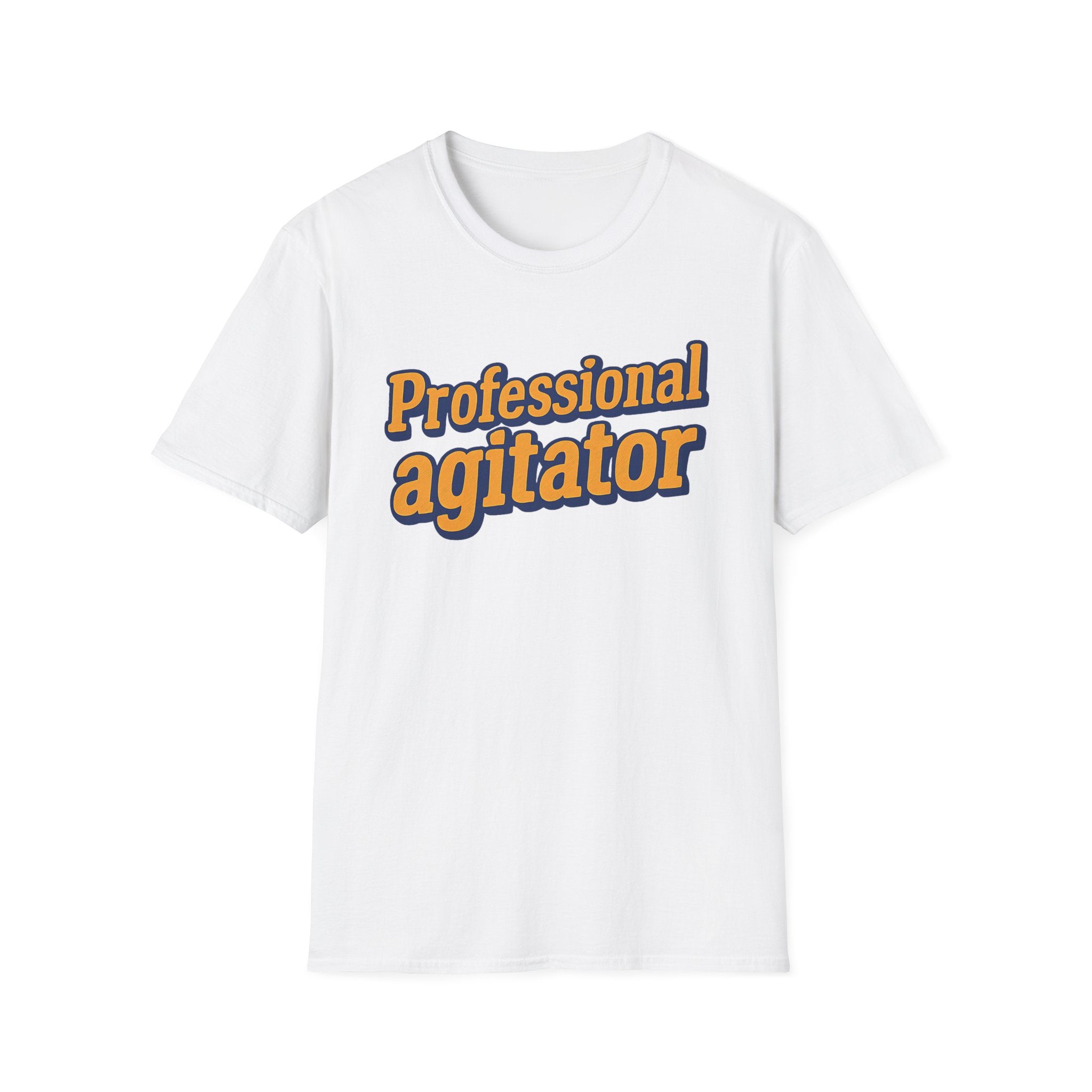 White t-shirt with 'Professional agitator' text on a white background