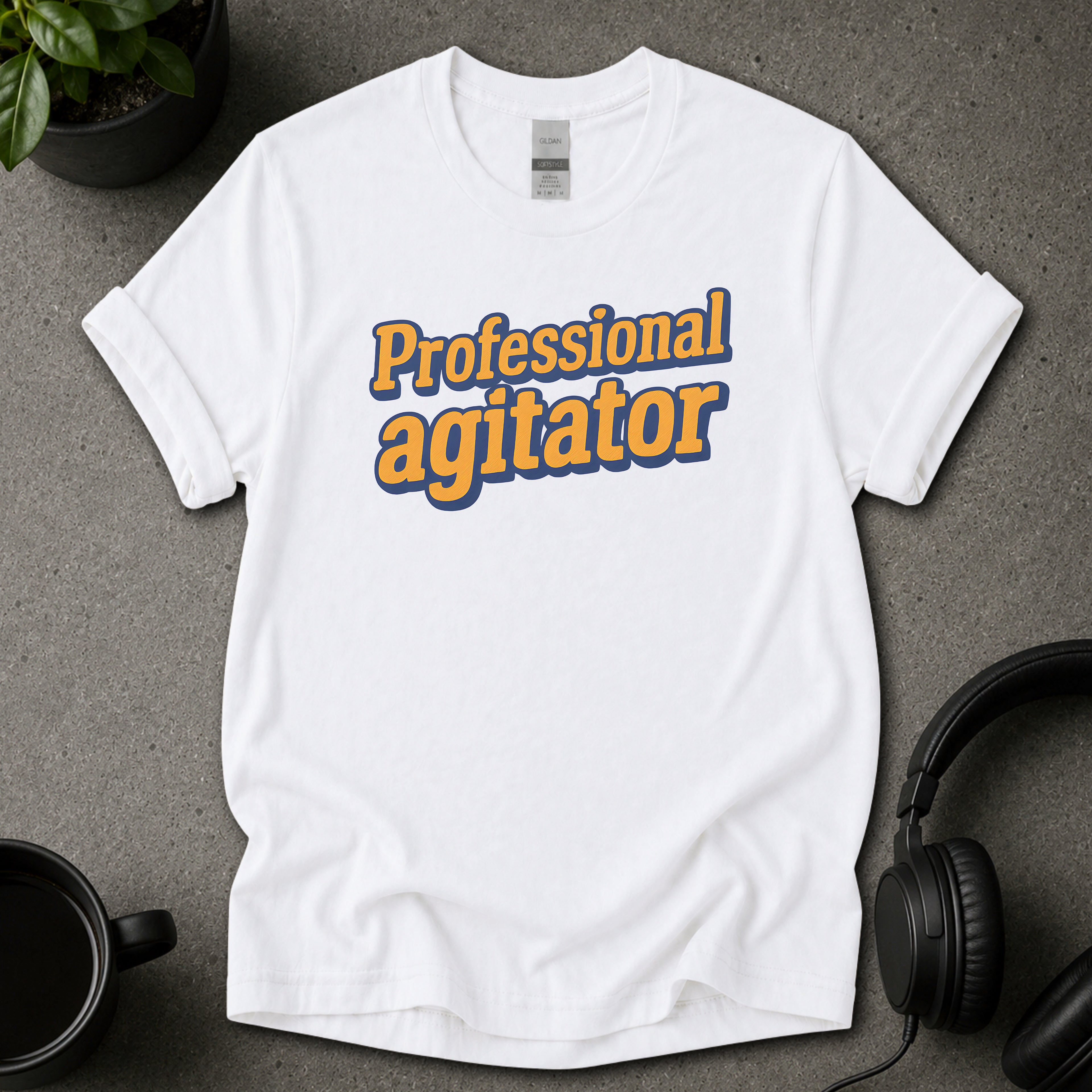 Professional Agitator Funny Text T-Shirt