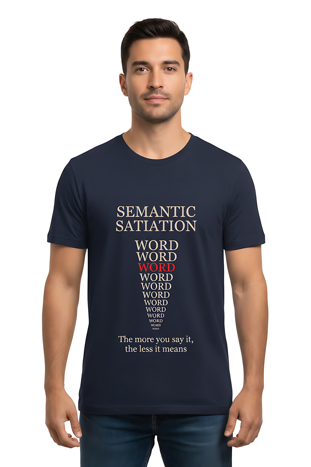 Semantic Satiation T-Shirt