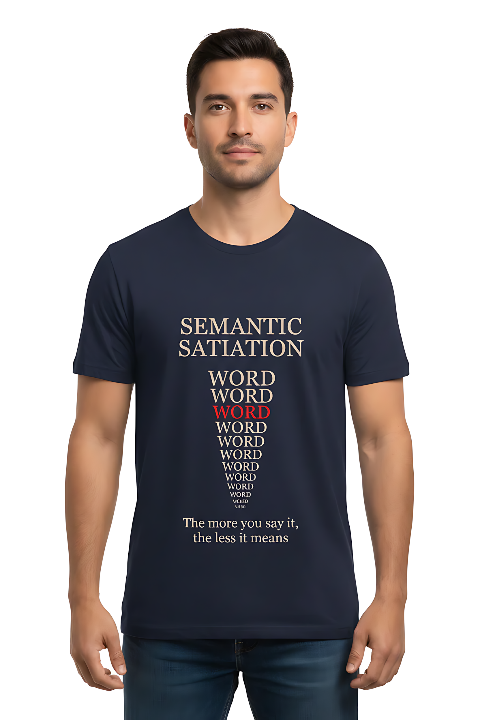 Semantic Satiation T-Shirt