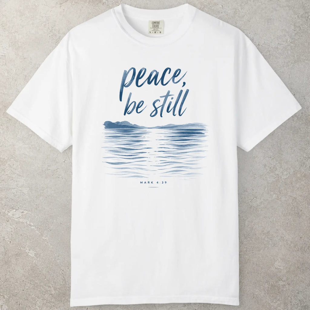 Still Waters Faith T-Shirt in White — Mark 4:39, Scripture shirt, Comfort Colors 1717 unisex christian faith tee