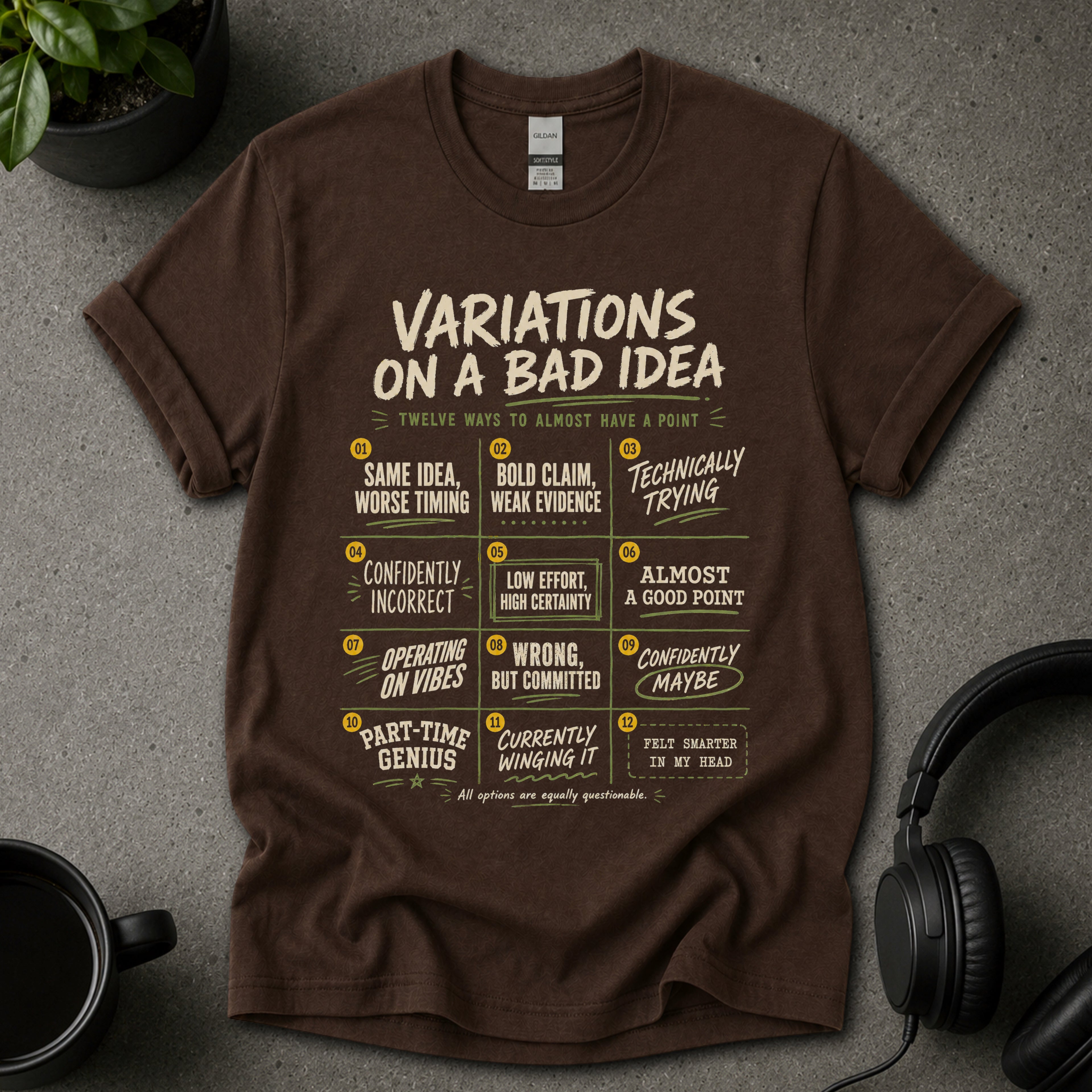 Bad Idea T-Shirt