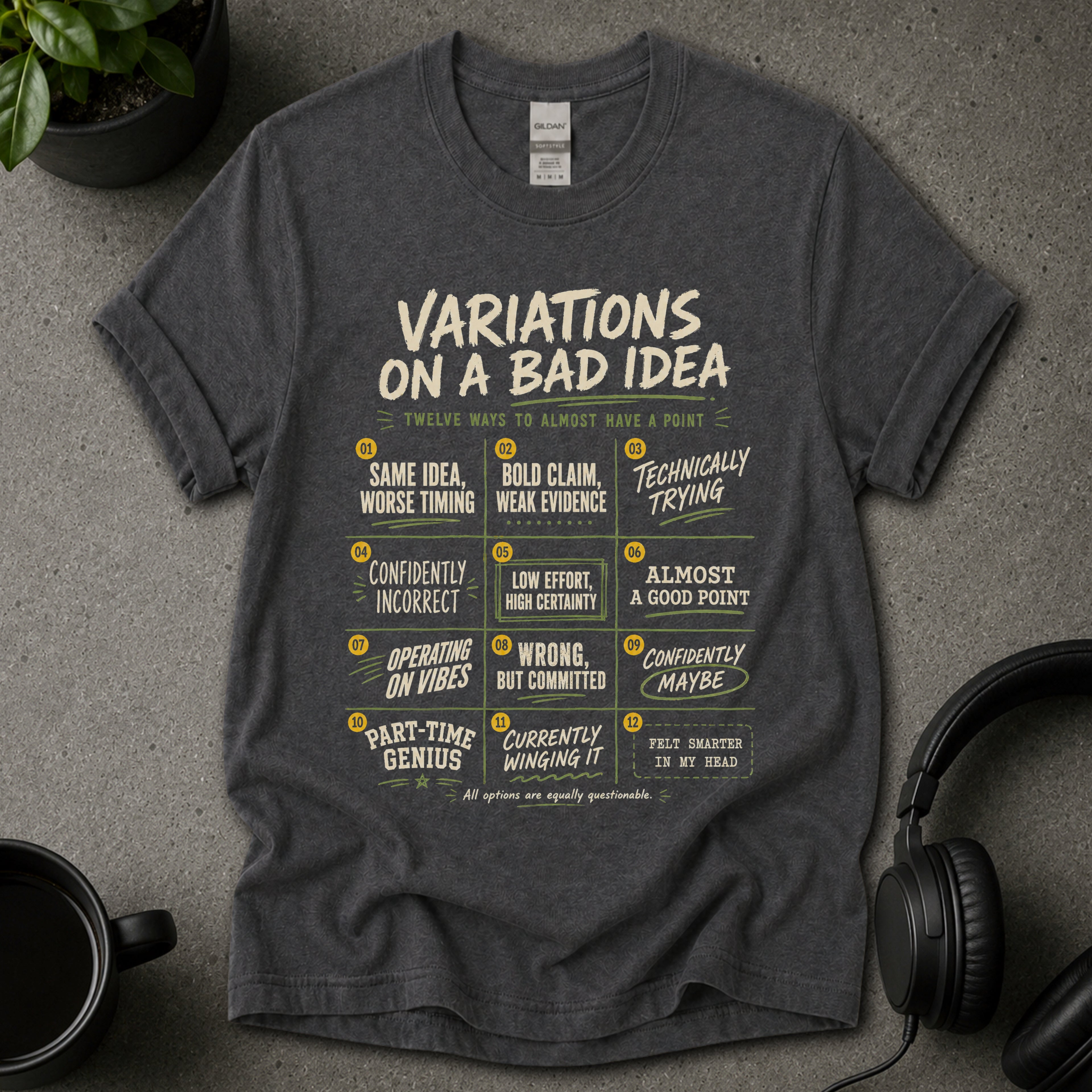 Bad Idea T-Shirt