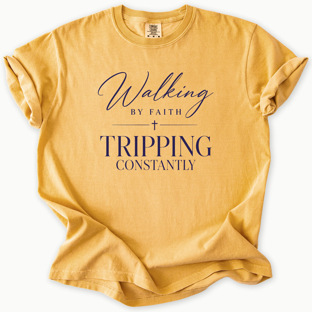 Walking By Faith T-Shirt in Mustard (golden mustard yellow) — walking by faith, tripping constantly, Comfort Colors 1717 unisex christian faith tee